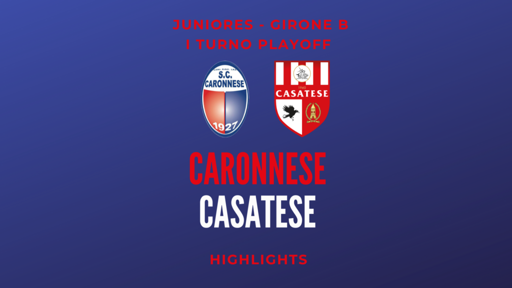 Caronnese-Casatese Juniores, gli highlights [VIDEO]